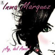 MARQUEZ INMA  - CD !AY DEL AMOR!