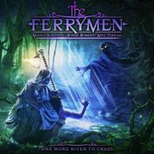 FERRYMEN  - CD ONE MORE RIVER TO CROSS