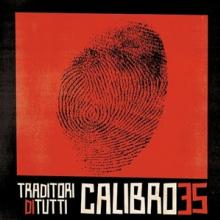 CALIBRO 35  - VINYL TRADITORI DI TUTTI [VINYL]