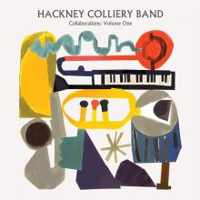 HACKNEY COLLIERY BAND  - VINYL COLLABORATIONS VOL.1 [VINYL]