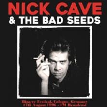 NICK CAVE & THE BAD SEEDS  - VINYL BIZARRE FESTIV..