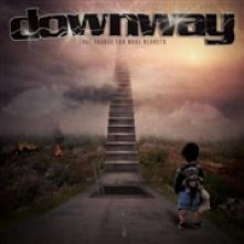 DOWNWAY  - CD LAST CHANCE FOR MORE..