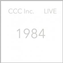 CCC INC.  - CD LIVE 1984, 2020