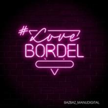  #LOVEBORDEL - supershop.sk