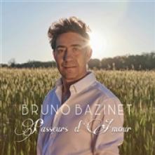 BAZINET BRUNO  - CD PASSEURS D'AMOUR