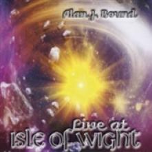 BOUND ALAN J  - CD LIVE AT ISLE OF WIGHT