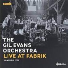 EVANS GIL -ORCHESTRA-  - CD LIVE AT FABRIK HAMBURG..