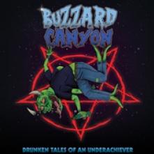 BUZZARD CANYON  - CD DRUNKEN TALES OF AN UNDERACHIEVER