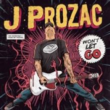 PROZAC J.  - CD WON'T LET GO