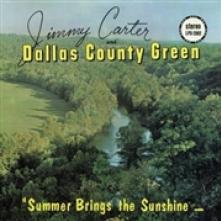 CARTER JIMMY & THE DALLA  - VINYL SUMMER BRINGS THE SUNSHINE [VINYL]