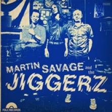 SAVAGE MARTIN & THE JIGG  - SI GET AWAY/BETTER THAN NOTHING /7