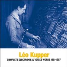 KUPPER LEO  - 3xCD COMPLETE ELECTRONIC &..