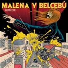 MALENA Y BELCEBU  - VINYL DESTRUCCION [VINYL]