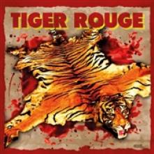 TIGER ROUGE  - VINYL TIGER ROUGE (10) [VINYL]