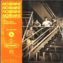  NO BRAINS /7 - supershop.sk