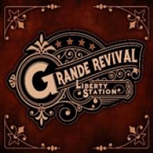 GRANDE REVIVAL  - CD LIBERTY STATION