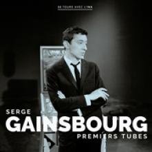 GAINSBOURG SERGE  - VINYL PREMIERS TUBES LIVE [VINYL]