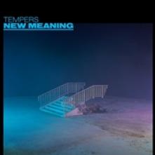 TEMPERS  - VINYL NEW MEANING [VINYL]