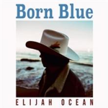 OCEAN ELIJAH  - VINYL BORN BLUE [VINYL]