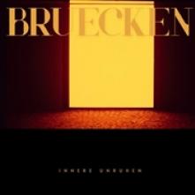 BRUECKEN  - VINYL INNERE UNRUHEN [VINYL]