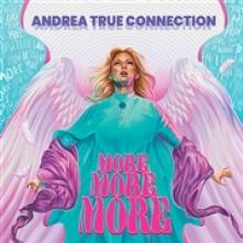 ANDREA TRUE CONNECRTION  - CD MORE MORE MORE