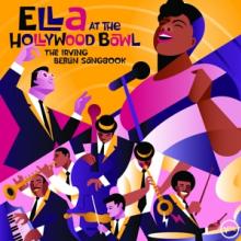  ELLA AT THE HOLLYWOOD BOWL: THE IRVING BERLIN SONG [VINYL] - supershop.sk