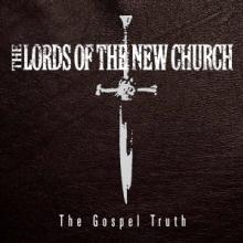 LORDS OF THE NEW CHURCH  - 4xCD GOSPEL TRUTH