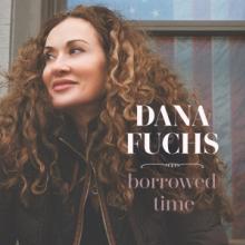 FUCHS DANA  - CD BORROWED TIME