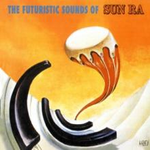 SUN RA  - CD THE FUTURISTIC SOUNDS OF SUN RA