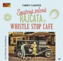  SMAZENA ZELENA RAJCATA VE WHISTLE STOP CAFE (MP3-C - supershop.sk