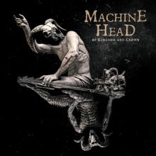  Machine Head: Of Kingdom And Crown [] - supershop.sk