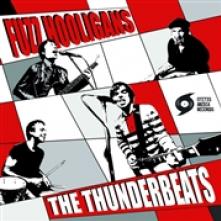 THUNDERBEATS  - SI FUZZ HOOLIGANS /7