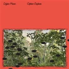 MOON DYLAN  - CD OPTION EXPLORE