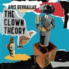 BENHALLAK ANIS  - CD CLOWN THEORY