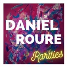 ROURE DANIEL  - CD RARITIES