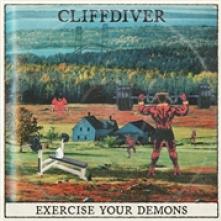 CLIFFDIVER  - CD EXERCISE YOUR DEMONS