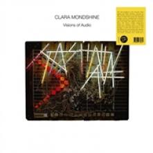 MONDSHINE CLARA  - VINYL VISION OF AUDIO [VINYL]