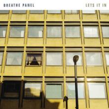 BREATHE PANEL  - VINYL LET'S IT IN [VINYL]