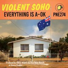 VIOLENT SOHO  - CD EVERYTHING OS A-OK