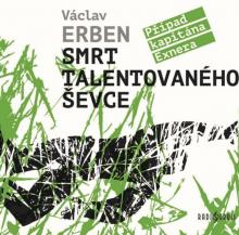  ERBEN: SMRT TALENTOVANEHO SEVCE (MP3-CD) - supershop.sk