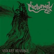 NOCTURNAL  - VINYL VIOLENT REVENGE [VINYL]