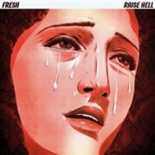 FRESH  - CD RAISE HELL