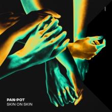 PAN-POT  - VINYL SKIN ON SKIN [VINYL]