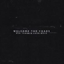 TONER REN  - VINYL WELCOME THE CHAOS [VINYL]