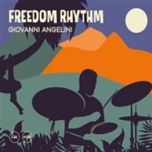 ANGELINI GIOVANNI  - CD FREEDOM RHYTHM