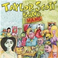 SCOTT BAND TAYLOR  - CD HANG
