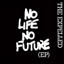  7-NO LIFE NO FUTURE [VINYL] - supershop.sk