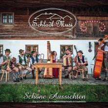 SCHLADL MUSI  - CD SCHOENE AUSSICHTEN