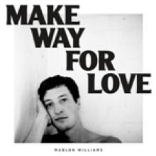  MAKE WAY FOR LOVE [VINYL] - suprshop.cz