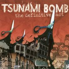 TSUNAMI BOMB  - VINYL DEFINITIVE ACT [VINYL]